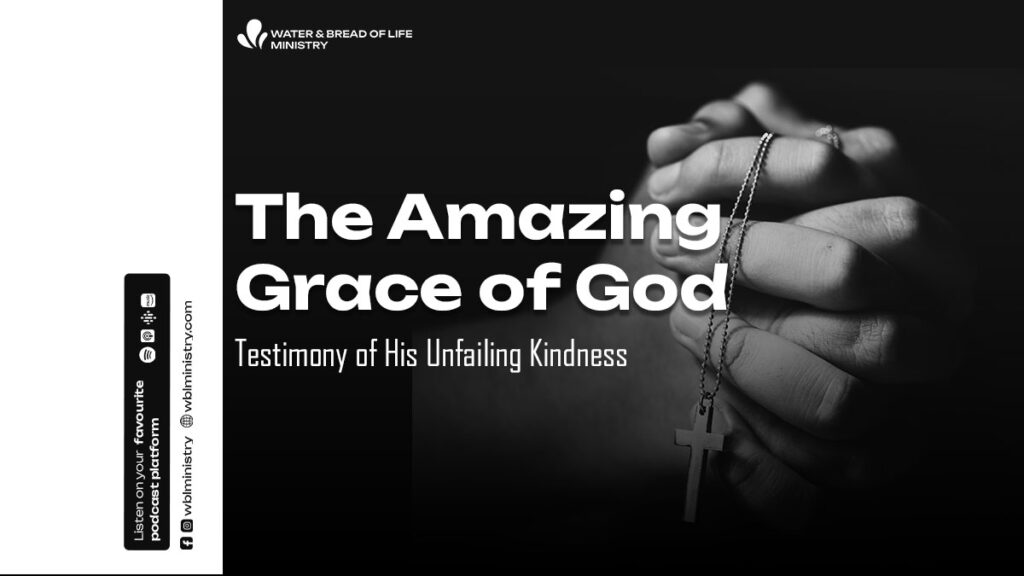 Amazing Grace of God