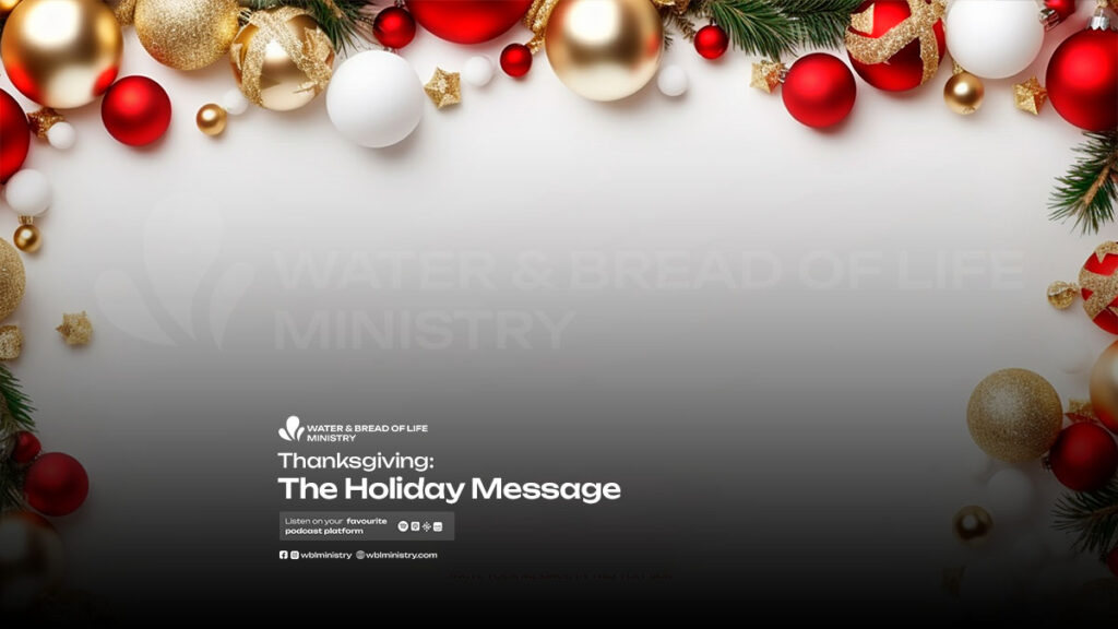 Thanksgiving: The Holiday Message