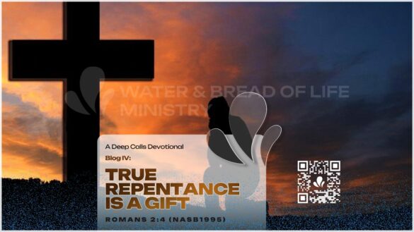True Repentance Is a Gift