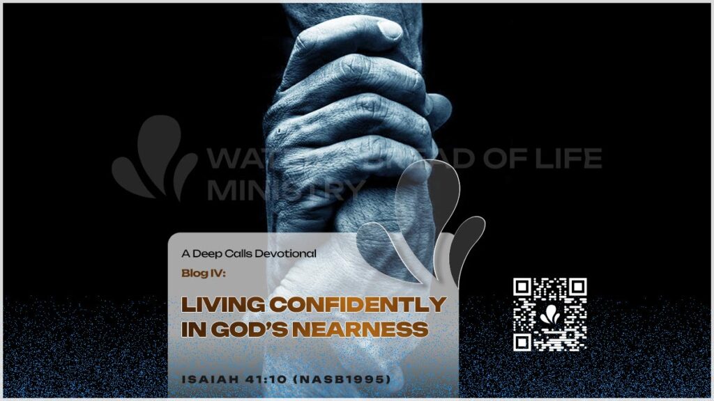 Living Confidently in God’s Nearness